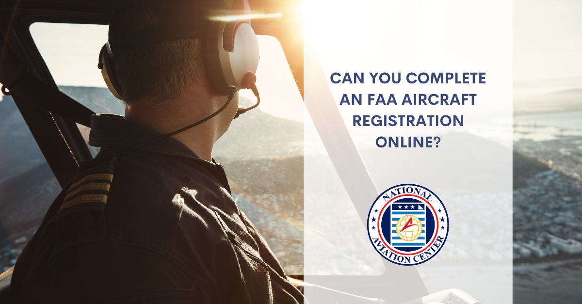 Can You Complete An Faa Aircraft Registration Online