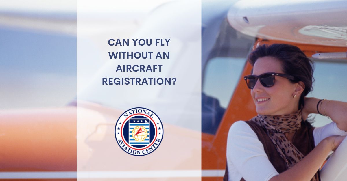 Can You Fly Without an Aircraft Registration? FAA Registry