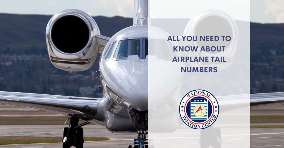 Airplane Tail Numbers - All You Need To Know About Airplane Tail Numbers