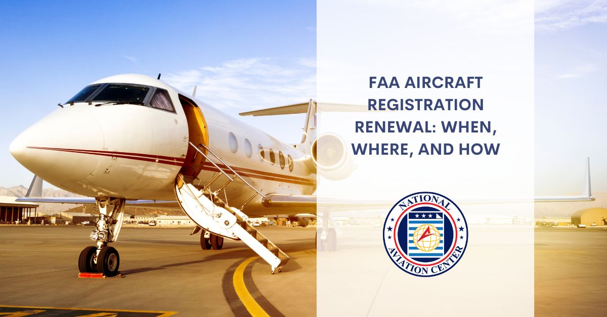 FAA Aircraft Registration Renewal When, Where, and How