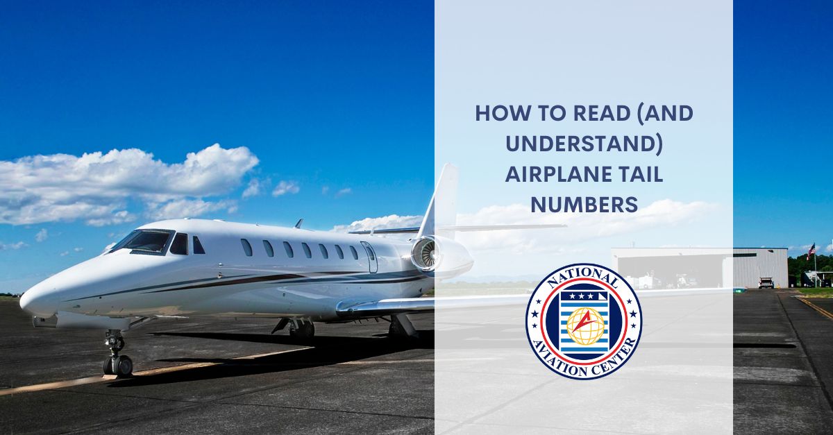 How to Read (and Understand) Airplane Tail Numbers