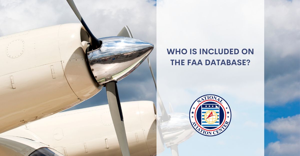 FAA Database Who is Included on the FAA Database?
