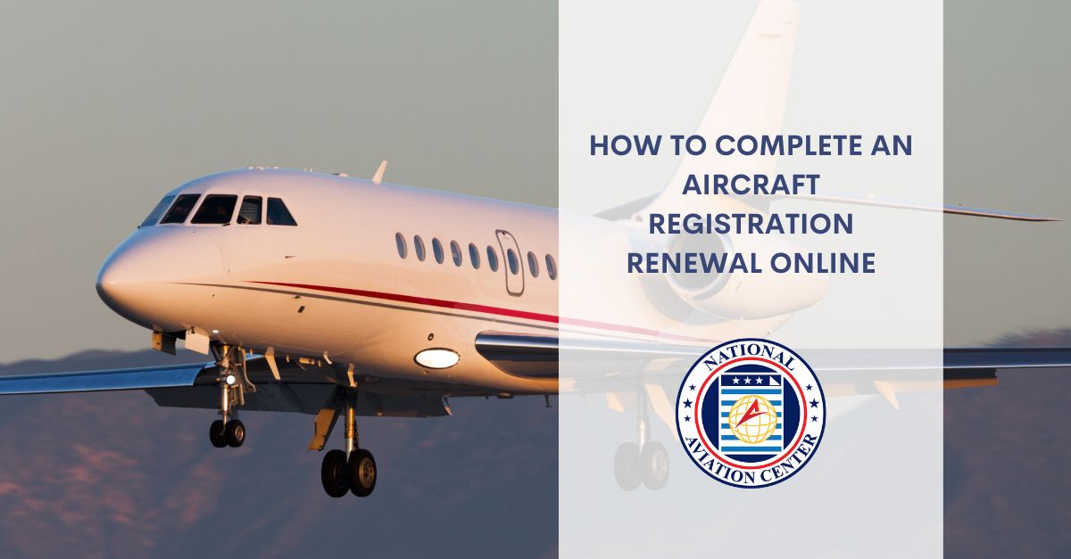 How To Complete An Aircraft Registration Renewal Online 6973