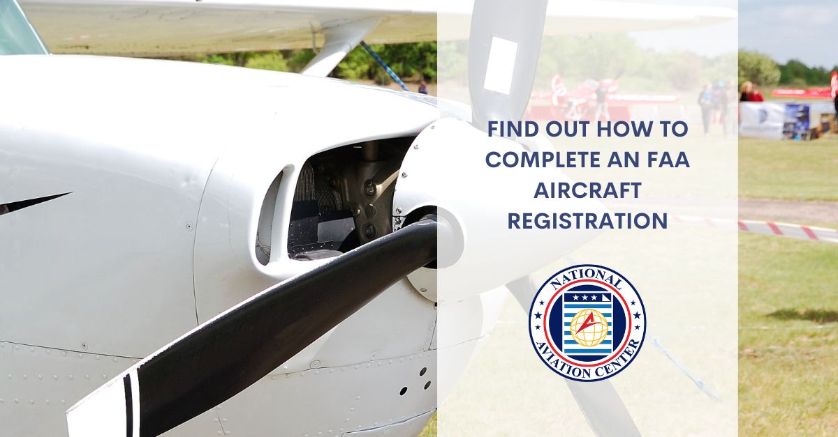 Find Out How to Complete an FAA Aircraft Registration