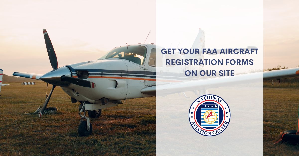 Get Your FAA Aircraft Registration Forms on Our Site