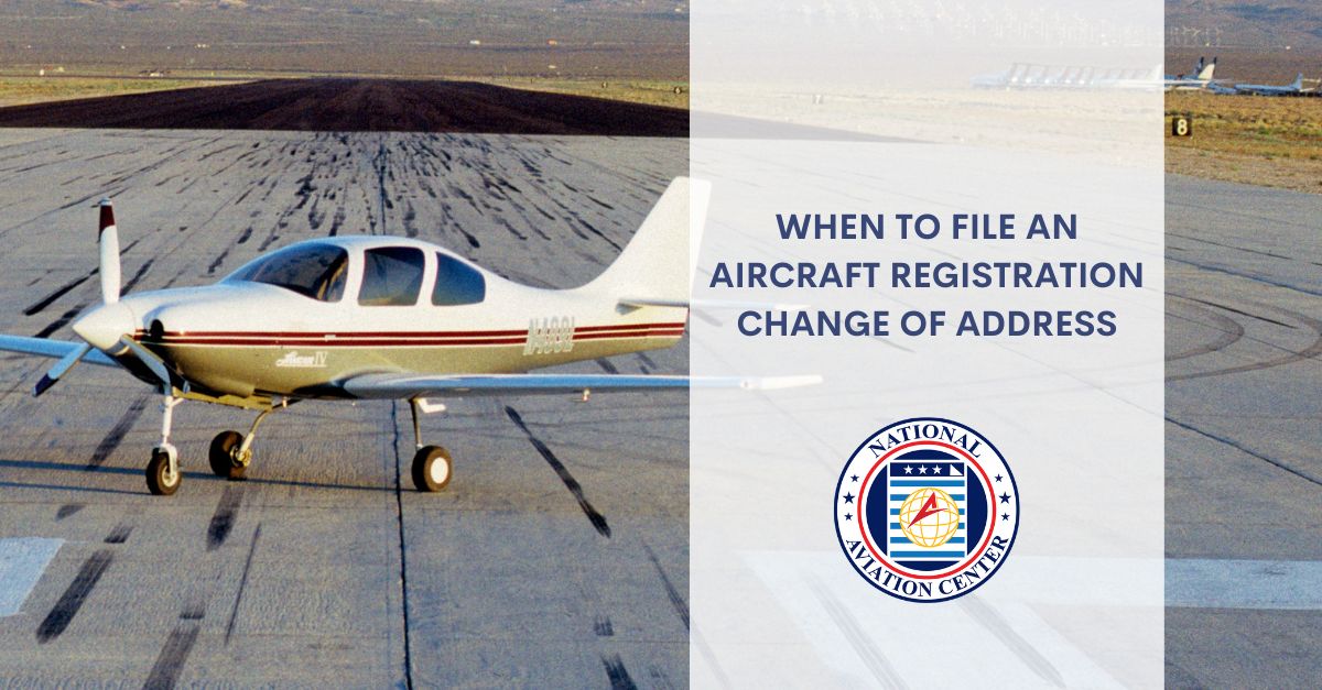 When to File an Aircraft Registration Change of Address