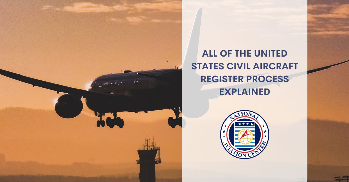 All Of The United States Civil Aircraft Register Process Explained