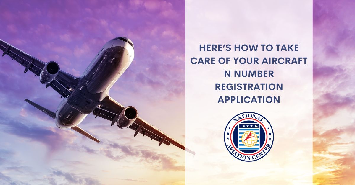 N Number Registration Application National Aviation Center