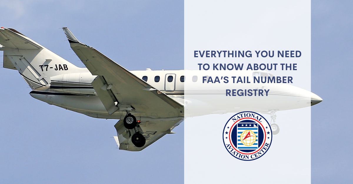 Everything You Need to Know About the FAA’s Tail Number Registry