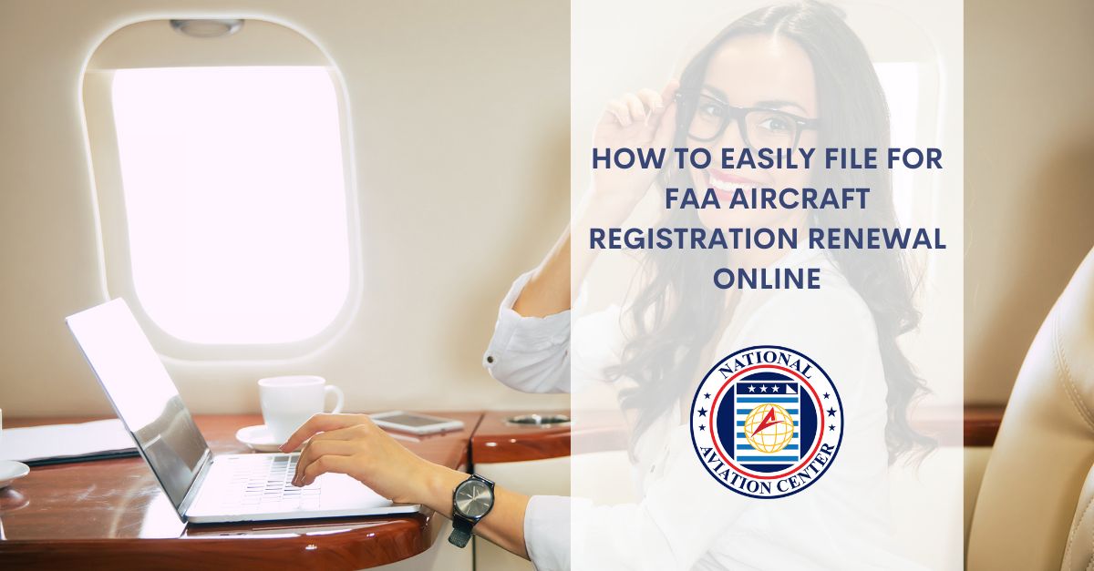 How to Easily File For FAA Aircraft Registration Renewal Online