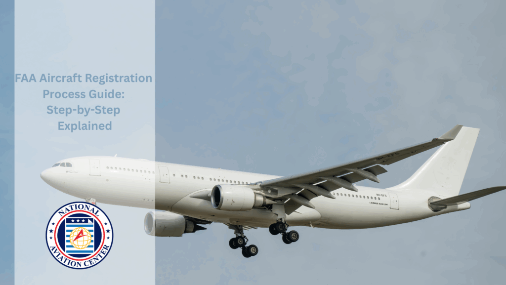 FAA Aircraft Registration Process Guide