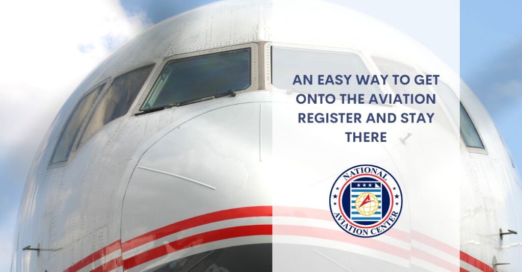 an easy way to get onto the aviation register and stay there