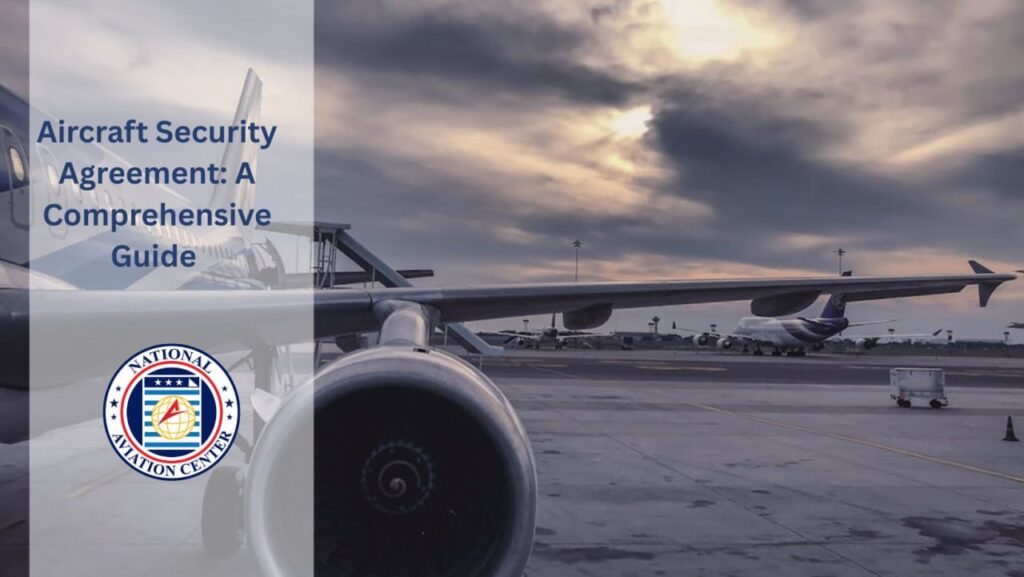 Aircraft Security Agreement