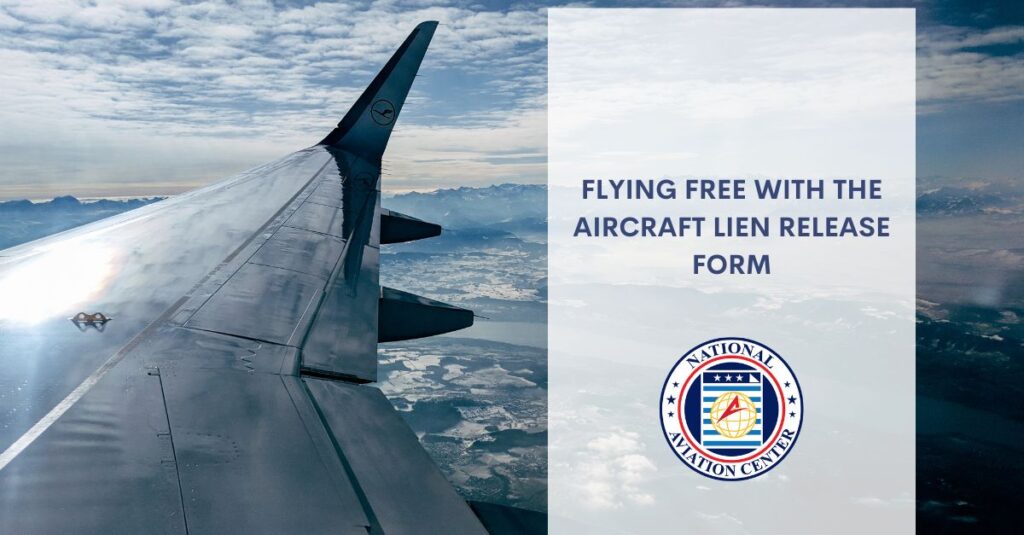 flying free with the aircraft lien release form